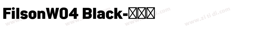 FilsonW04 Black字体转换